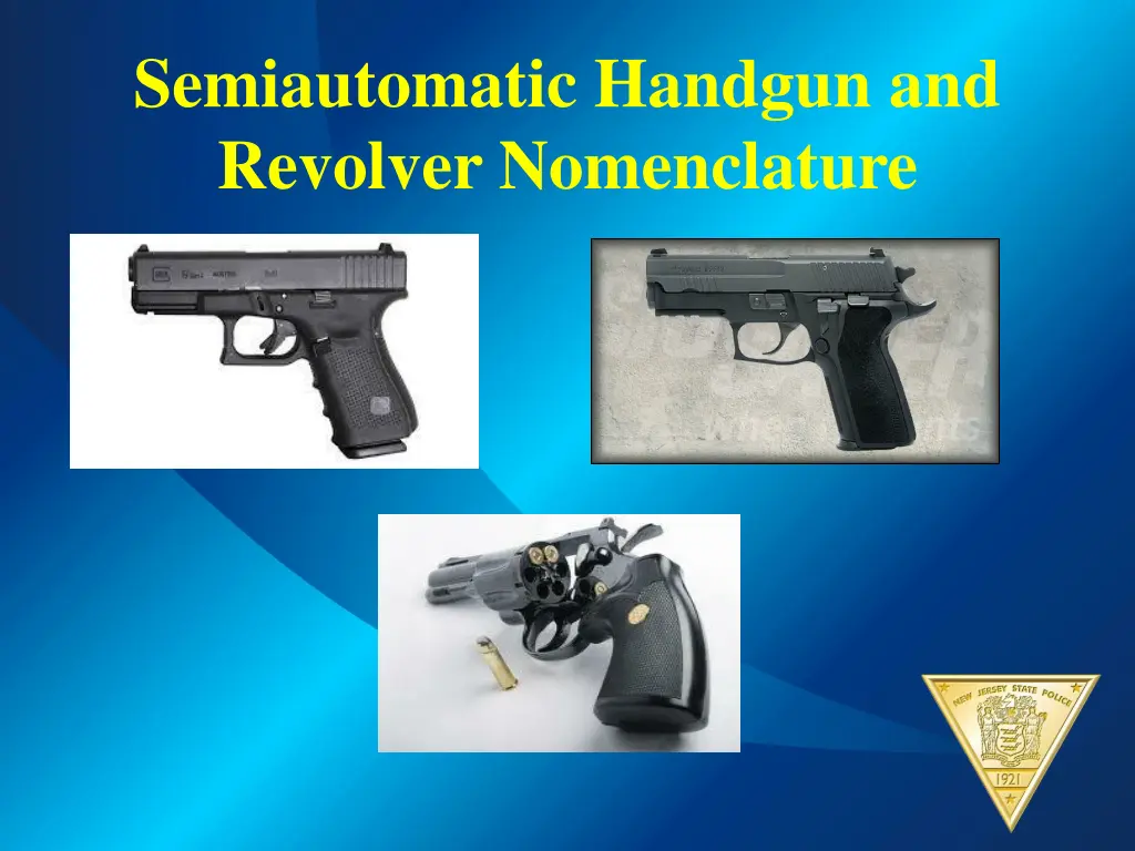 semiautomatic handgun and revolver nomenclature