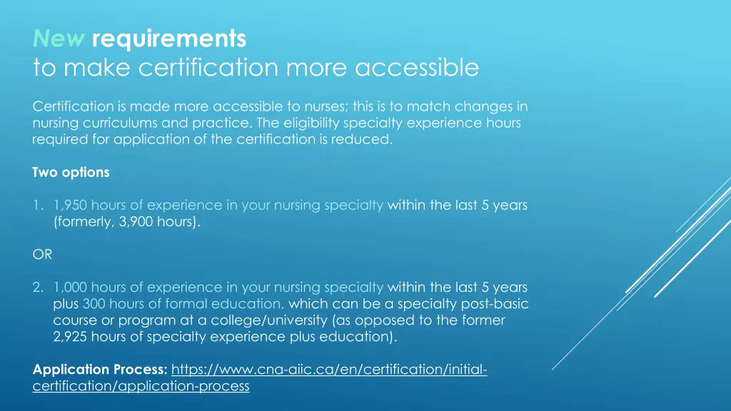 new requirements to make certification more