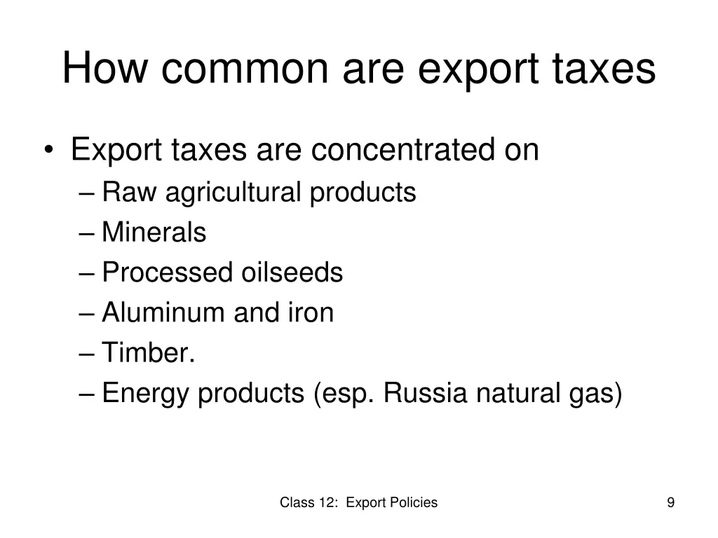 how common are export taxes 1