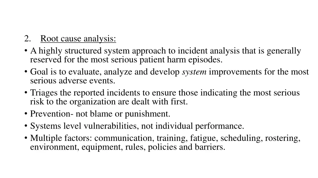 2 root cause analysis a highly structured system