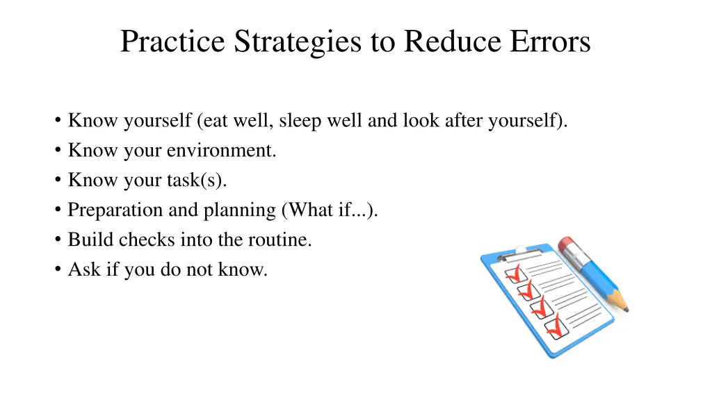 practice strategies to reduce errors