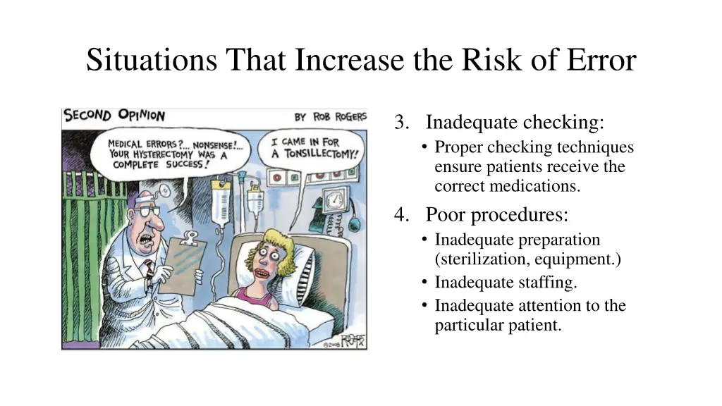 situations that increase the risk of error 1