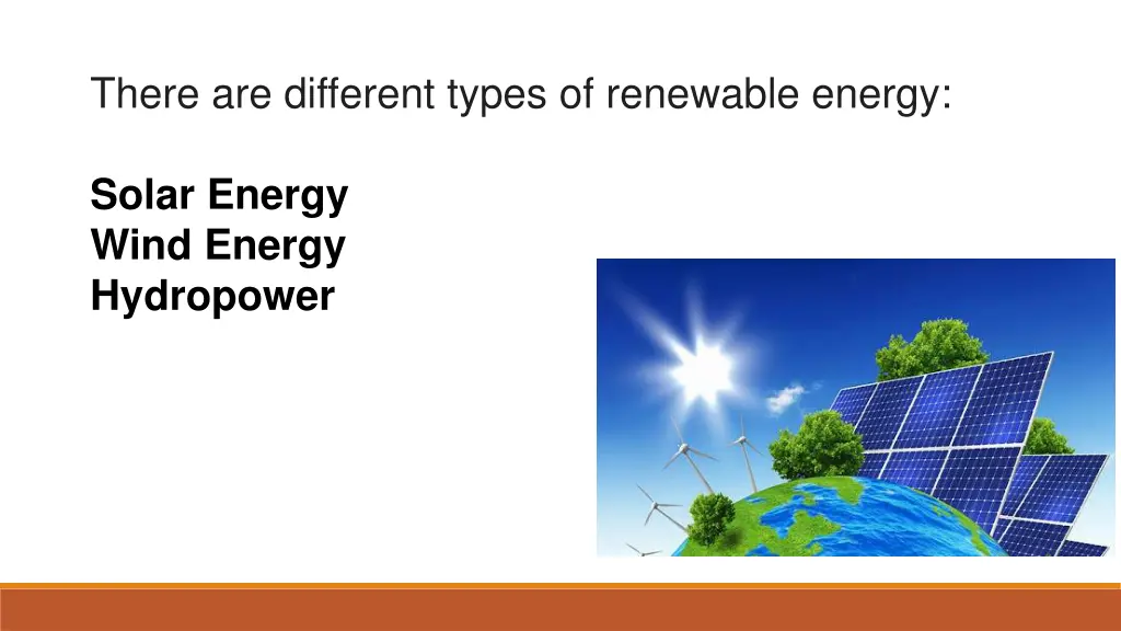 there are different types of renewable energy