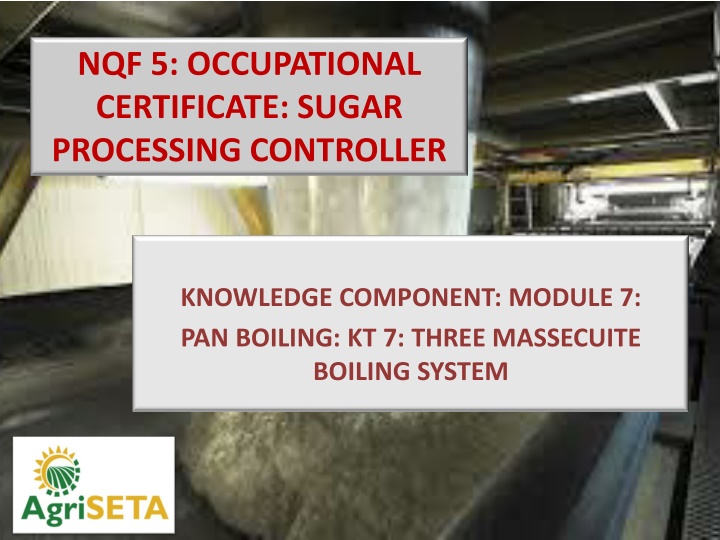 nqf 5 occupational certificate sugar processing