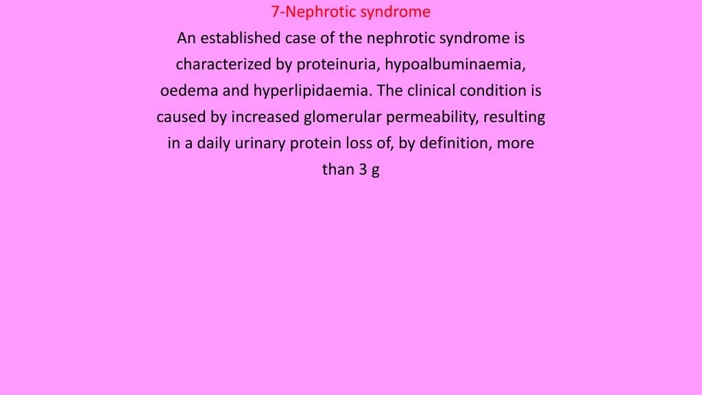 7 nephrotic syndrome