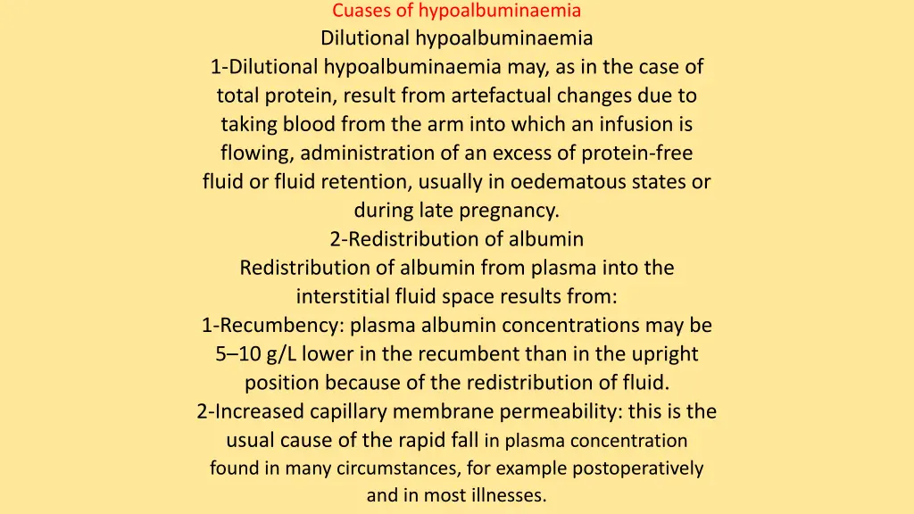cuases of hypoalbuminaemia dilutional