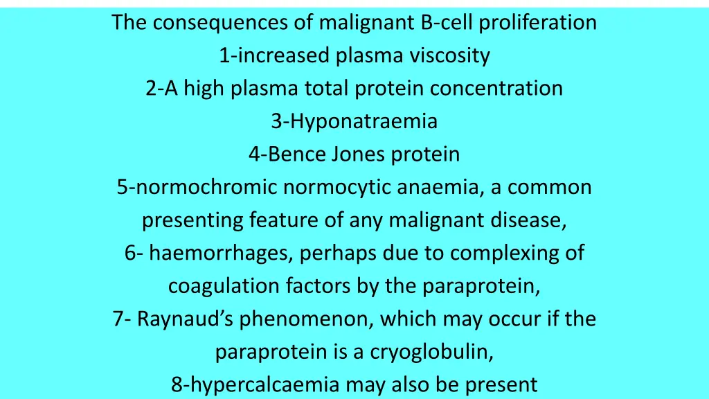 the consequences of malignant b cell