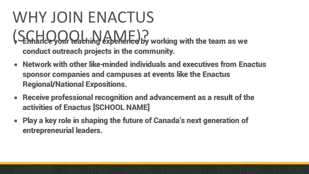 why join enactus schoool name enhance your