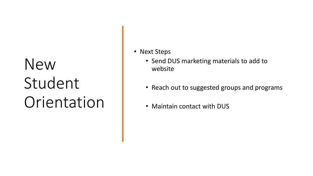 next steps send dus marketing materials
