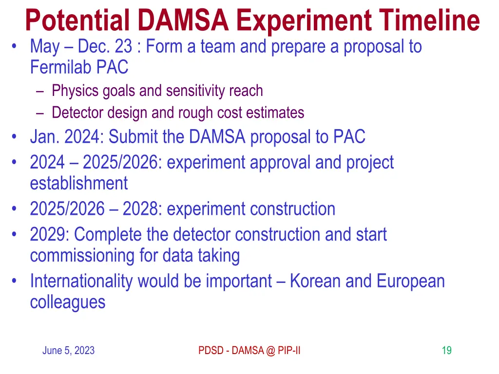 potential damsa experiment timeline