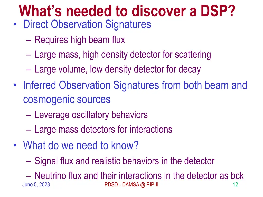 what s needed to discover a dsp