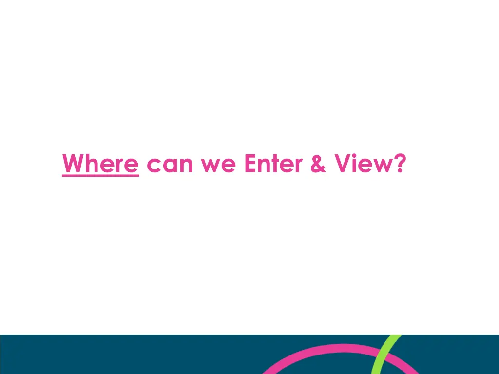 where can we enter view