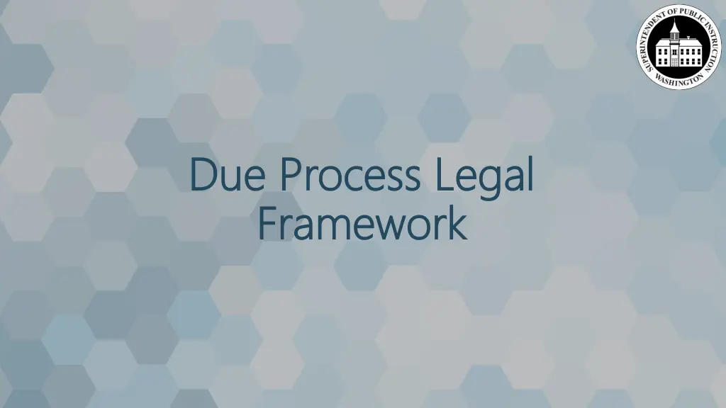 due process legal due process legal framework