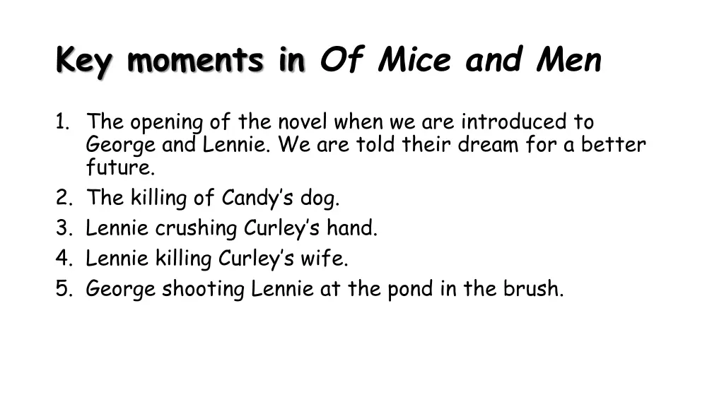 key moments in of mice and men