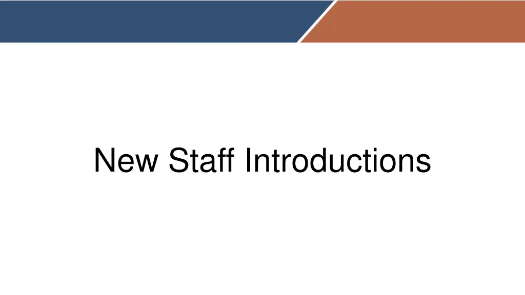 new staff introductions