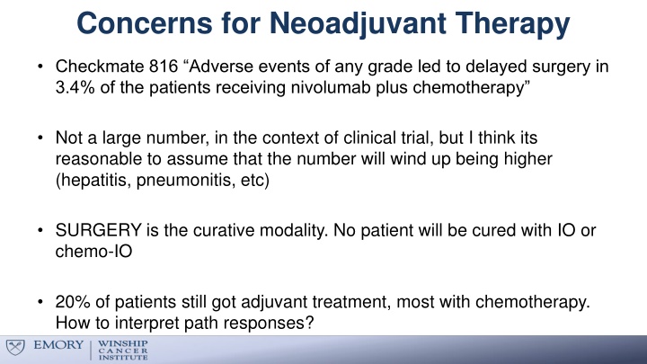 concerns for neoadjuvant therapy