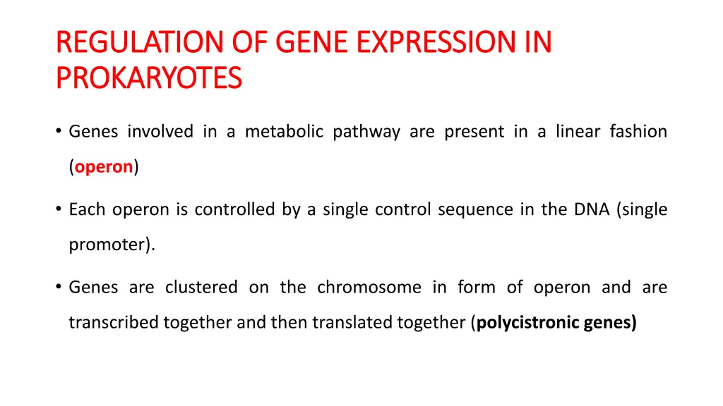 regulation of gene expression in regulation