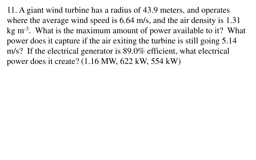 11 a giant wind turbine has a radius