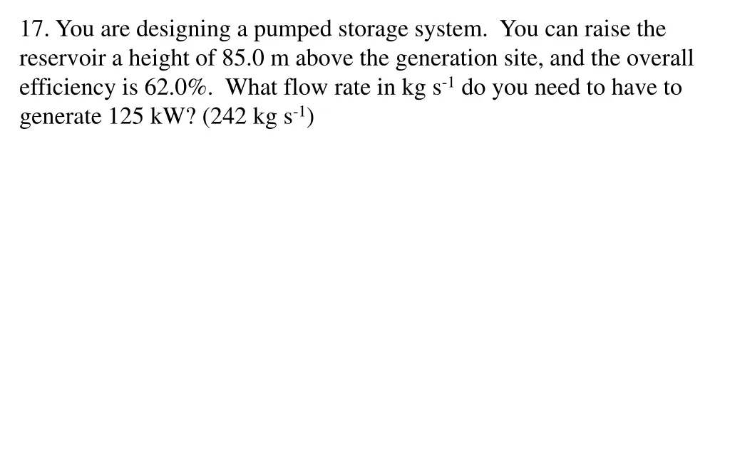 17 you are designing a pumped storage system