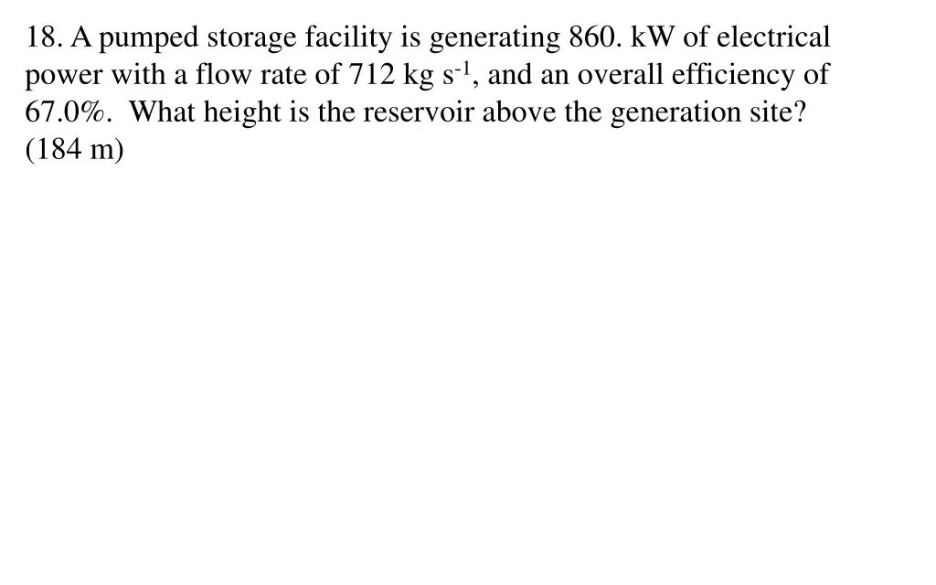 18 a pumped storage facility is generating