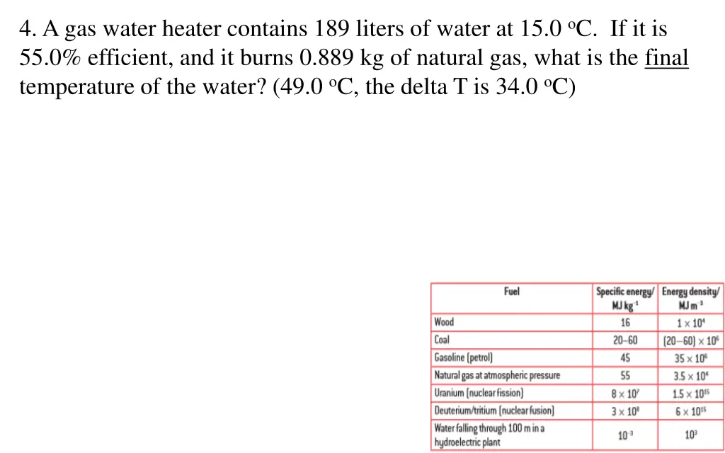 4 a gas water heater contains 189 liters of water