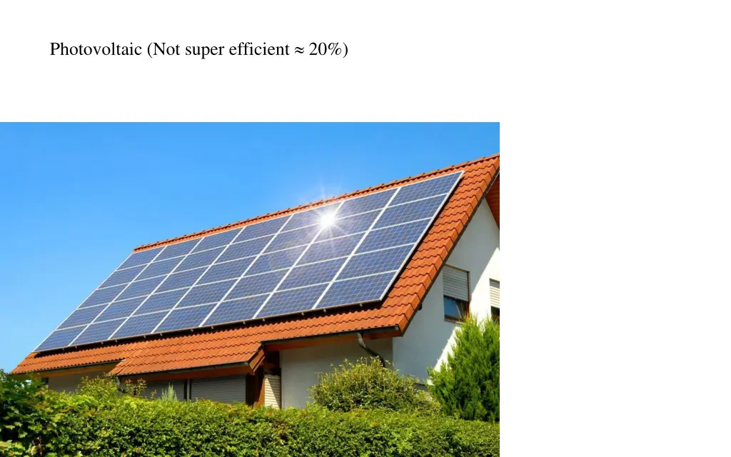 photovoltaic not super efficient 20