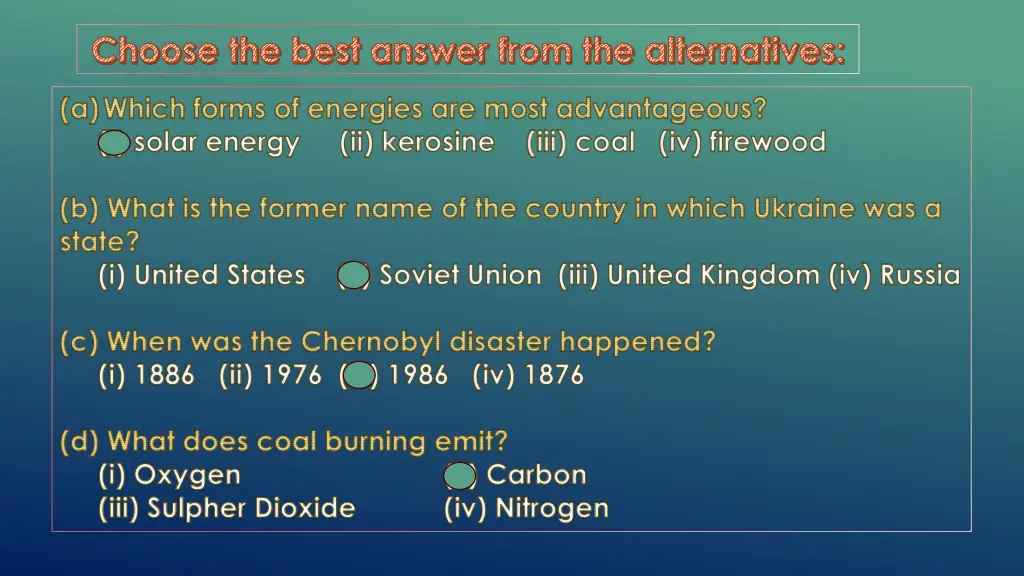 choose the best answer from the alternatives