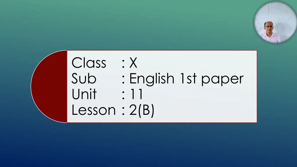 class x sub unit lesson 2 b