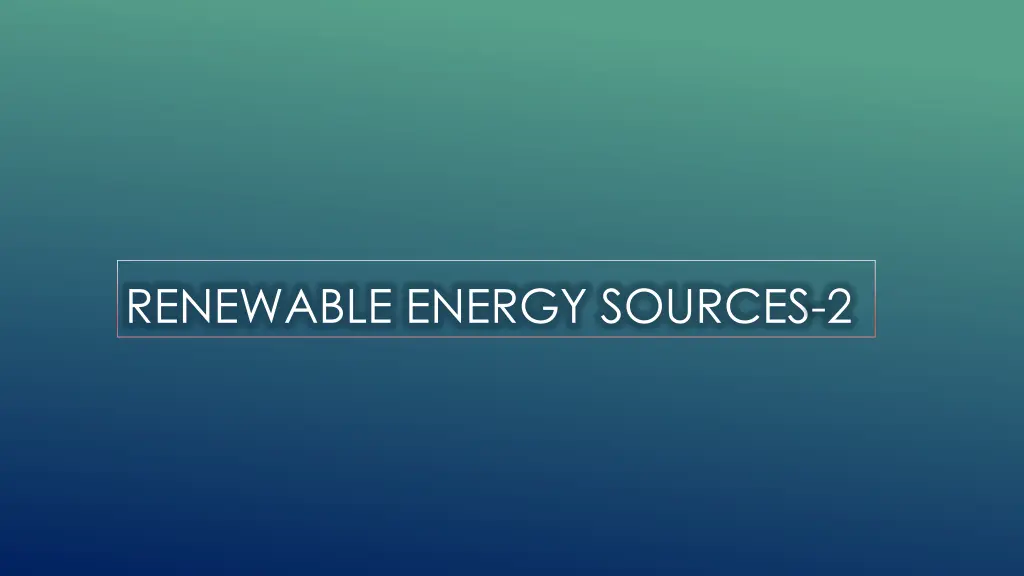 renewable energy sources 2