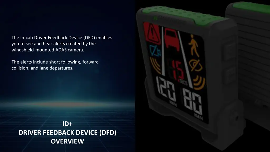 the in cab driver feedback device dfd enables