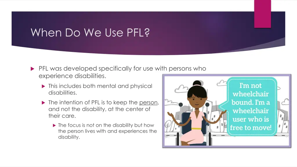 when do we use pfl