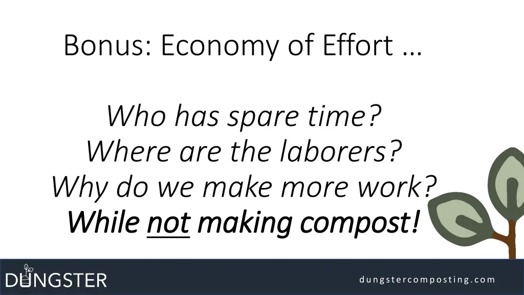 bonus economy of effort