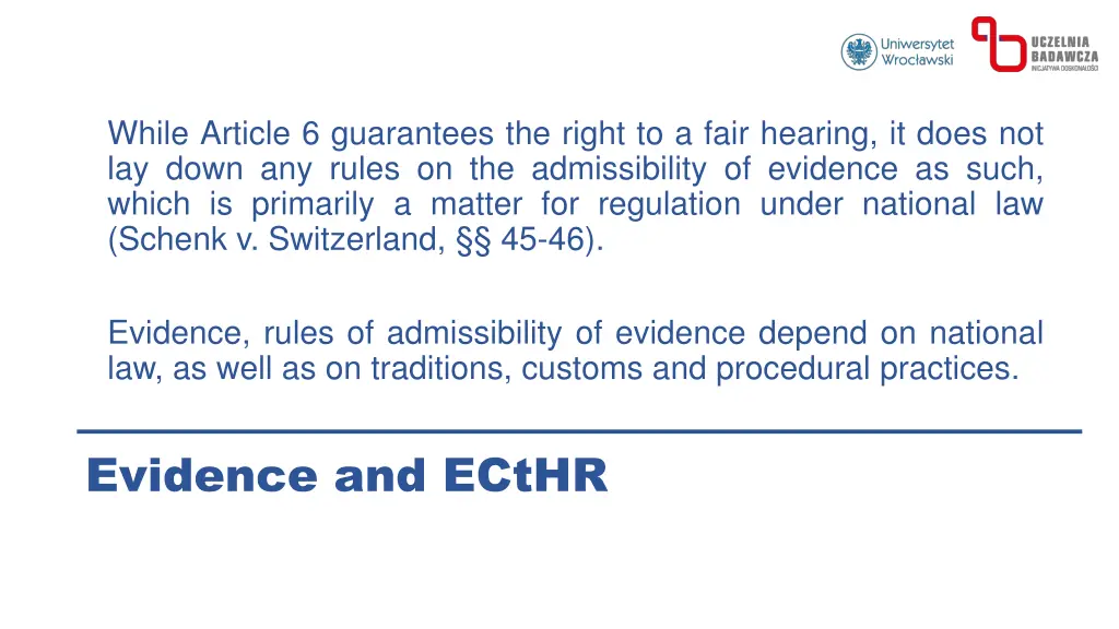 while article 6 guarantees the right to a fair