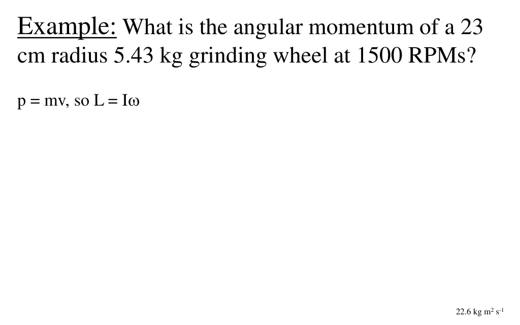 example what is the angular momentum