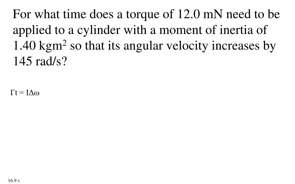for what time does a torque of 12 0 mn need