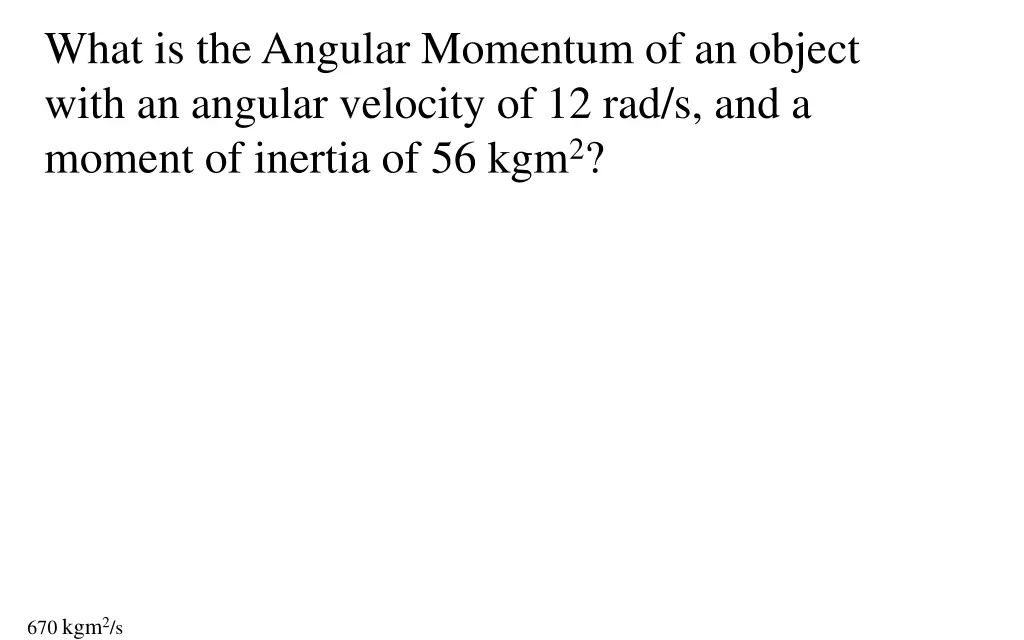what is the angular momentum of an object with