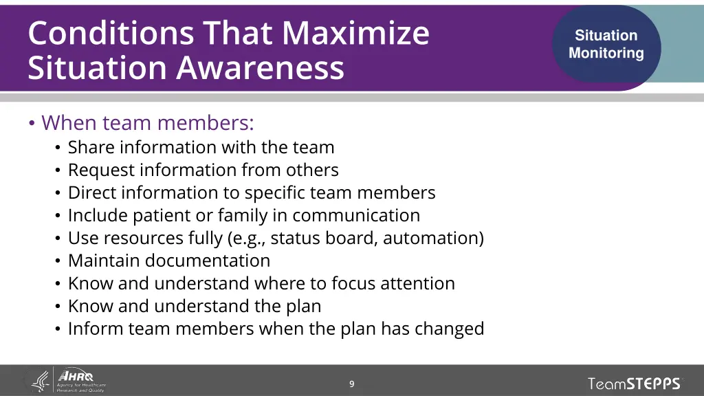 conditions that maximize situation awareness