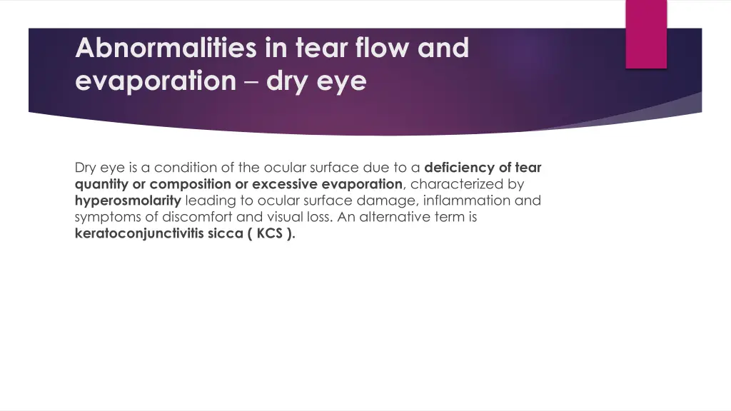 abnormalities in tear flow and evaporation dry eye