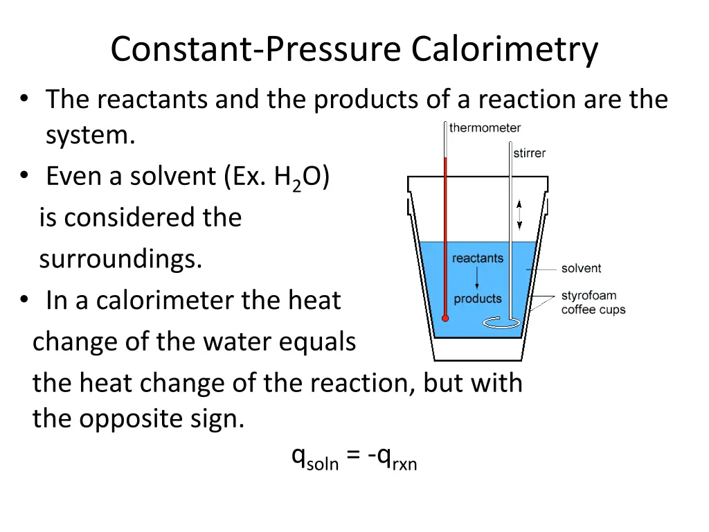 constant pressure calorimetry the reactants