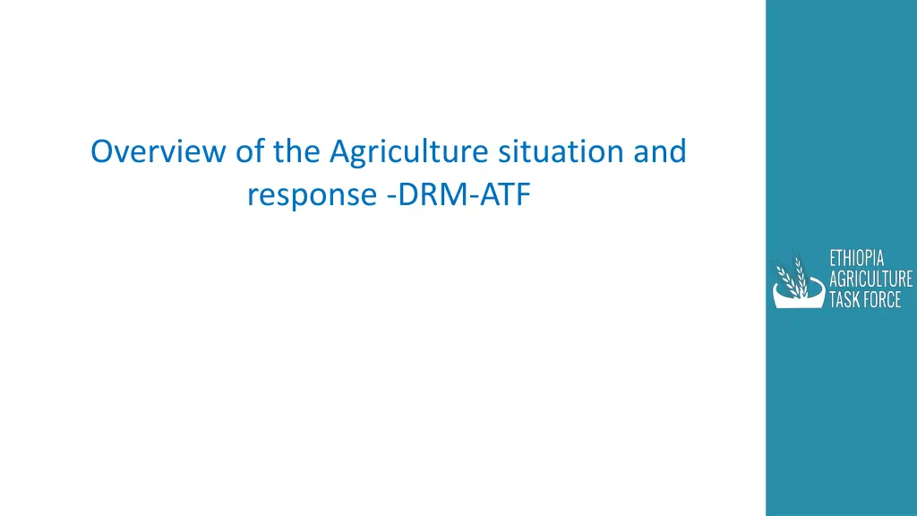 overview of the agriculture situation