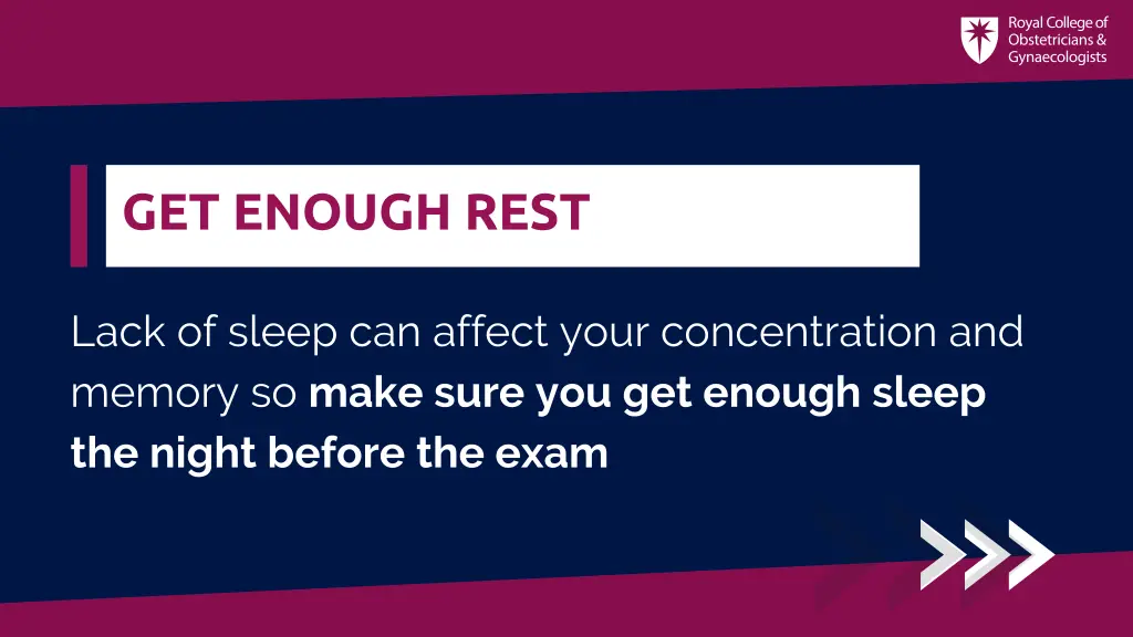 get enough rest