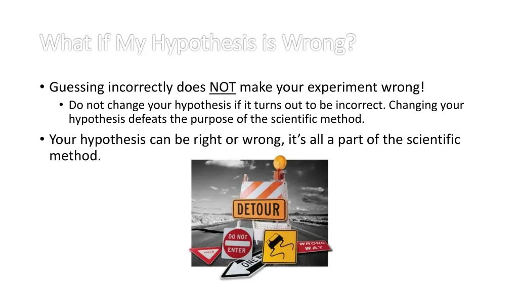 what if my hypothesis is wrong