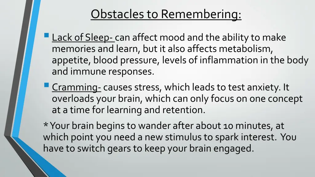 obstacles to remembering lack of sleep can affect