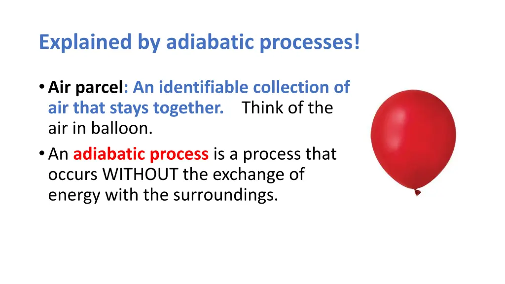 explained by adiabatic processes