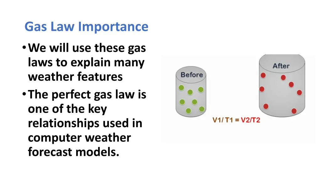 gas law importance we will use these gas laws