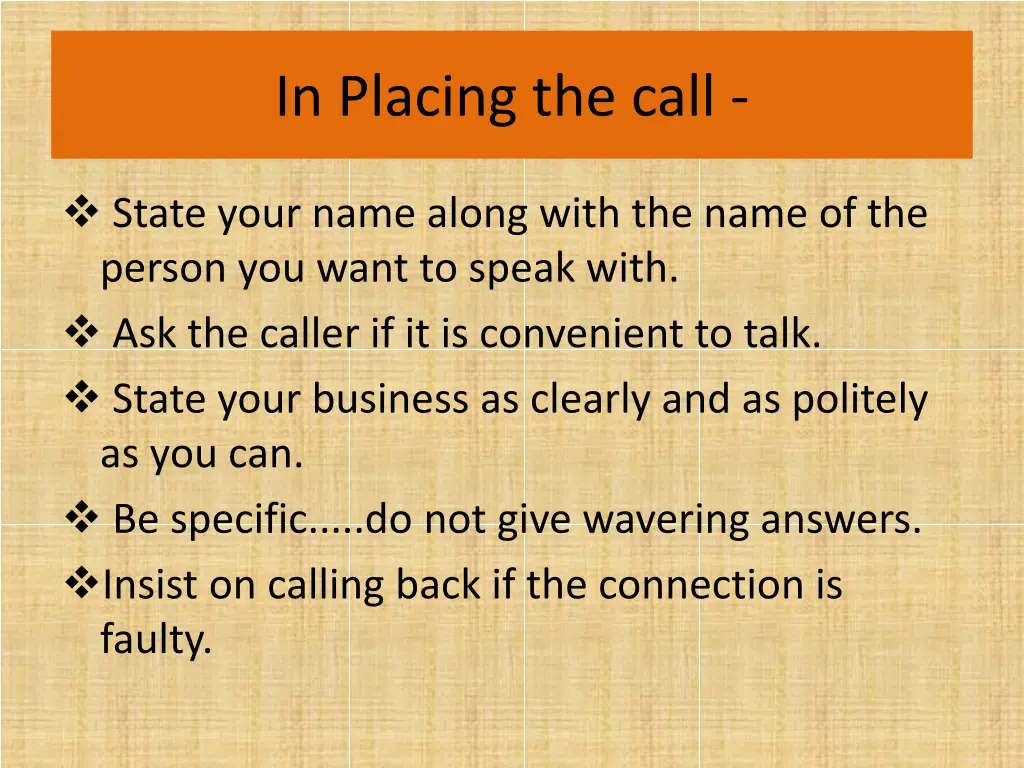 in placing the call