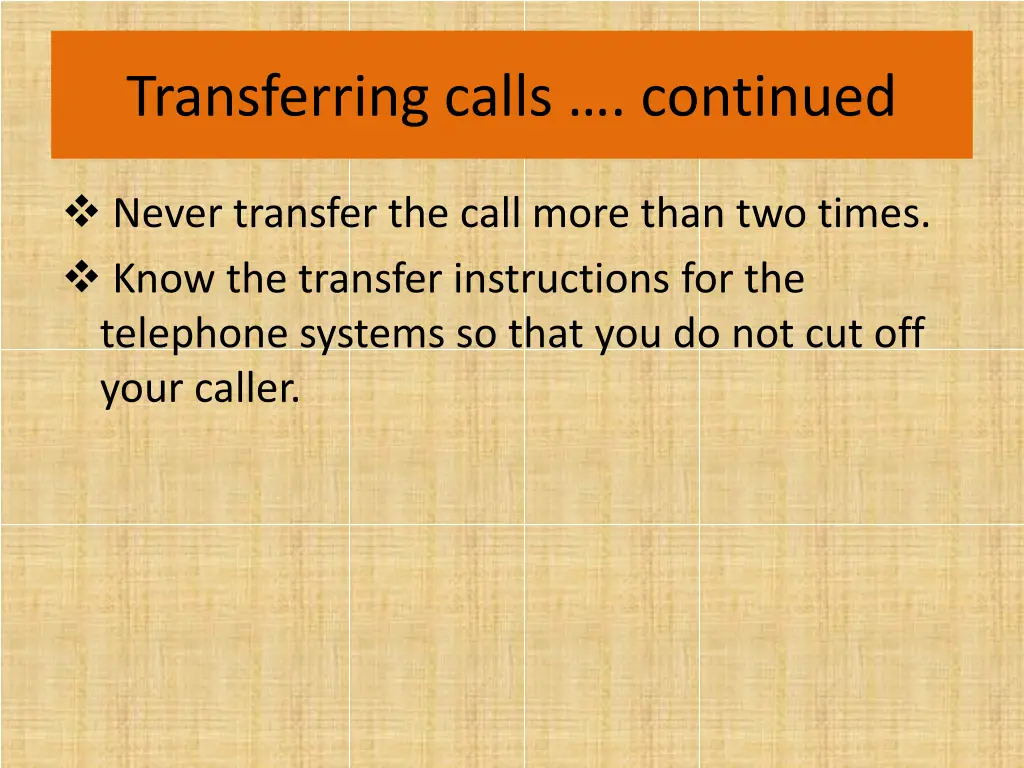 transferring calls continued