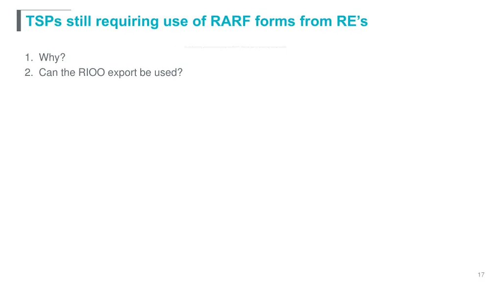 tsps still requiring use of rarf forms from re s