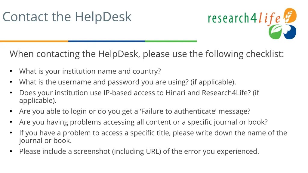 contact the helpdesk