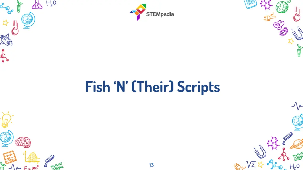 fish n their scripts